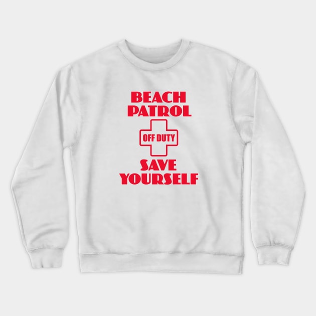 Beach Patrol Crewneck Sweatshirt by Dale Preston Design